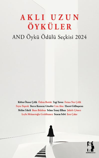 Aklı Uzun Öyküler - AND Öykü Ödülü Seçkisi 2024 Kolektif