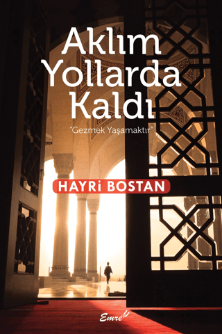 Aklım Yollarda Kaldı Hayri Bostan