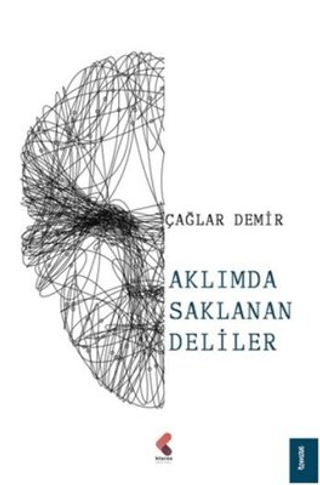 Aklımda Saklanan Deliler Çağlar Demir