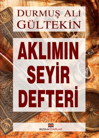 Aklımın Seyir Defteri D. Ali Gültekin