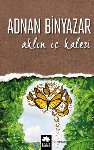 Aklın İç Kalesi Adnan Binyazar