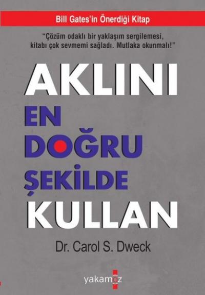 Aklını En Doğru Şekilde Kullan Carol S. Dweck