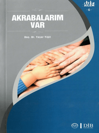 Akrabalarım Var Ailem 6 Yaşar Yiğit