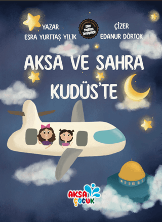 Aksa ve Sahra Kudüs'te Esra Yurttaş Yılık