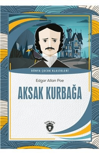 Aksak Kurbağa Edgar Allan Poe