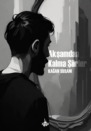 Akşamdan Kalma Şiirler Kağan Susam