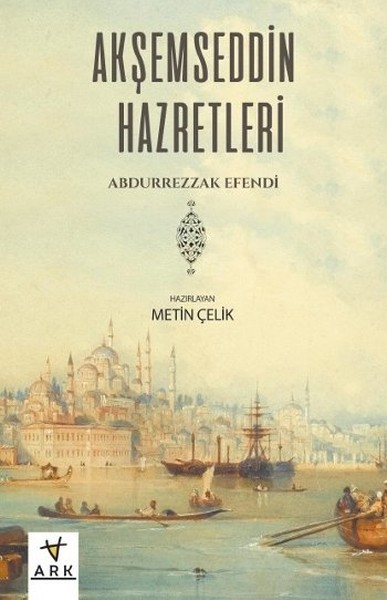 Akşemseddin Hazretleri Abdurrezzak Efendi