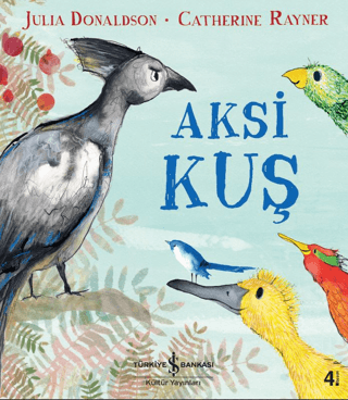 Aksi Kuş Julia Donaldson