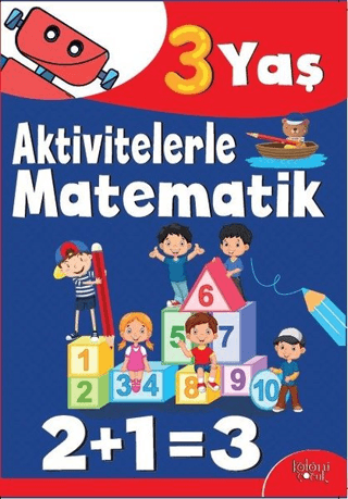 Aktivitelerle Matematik (3 Yaş Erkek) Hatice Nurbanu Karaca