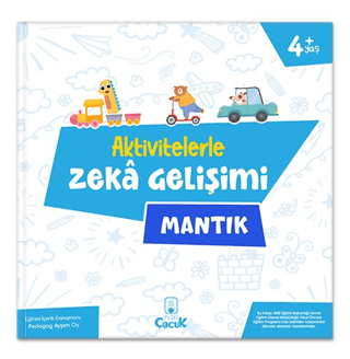 Mantık - Aktivitelerle Zeka Gelişimi Ayşen Oy