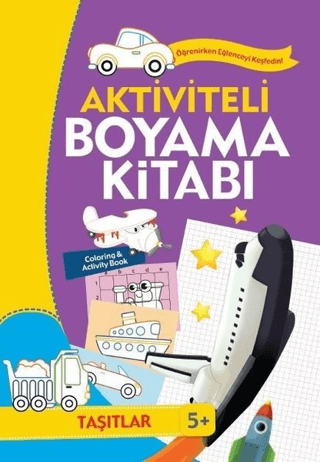 Aktiviteli Boyama Kitabı 5 Yaş - Taşıtlar Mor Kitap Kolektif