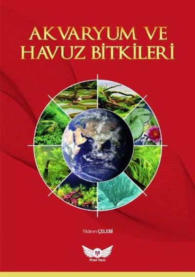 Akvaryum ve Havuz Bitkileri Yıldırım Çelebi