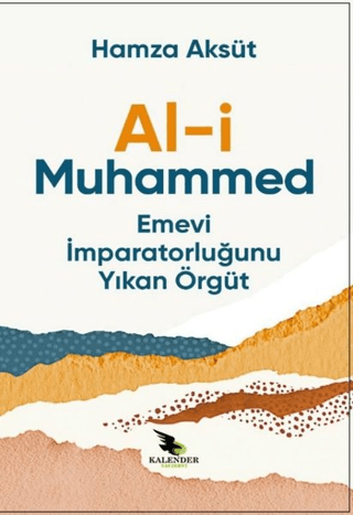 Al-i Muhammed Emevi İmparatorluğunu Yıkan Örgüt Hamza Aksüt