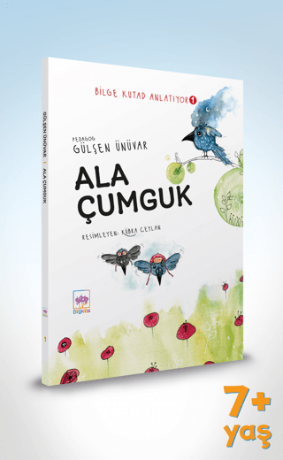 Ala Çumguk - Bilge Kutad Anlatıyor 1 (Ciltli) Gülşen Ünüvar