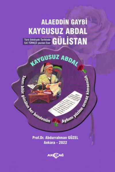 Alaeddin Gaybi Kaygusuz Abdal Gülistan Abdurrahman Güzel