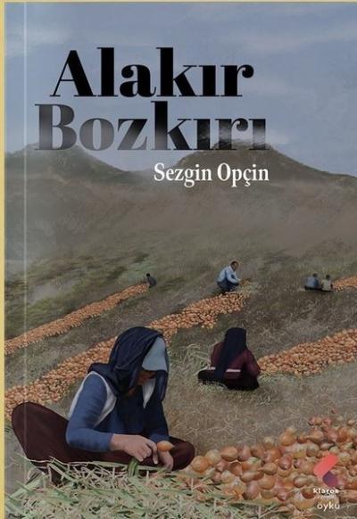 Alakır Bozkırı Sezgin Opçin