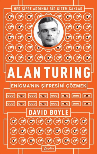 Alan Turing - Enigma'nın Şifresini Çözmek David Boyle