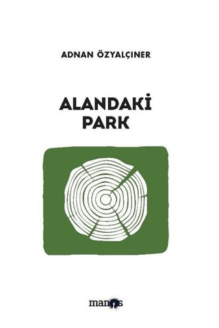 Alandaki Park Adnan Özyalçıner