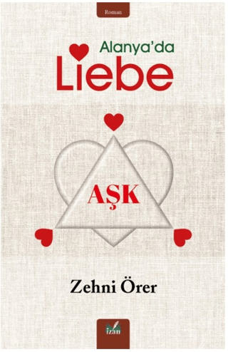 Alanya'da Liebe-Aşk Zehni Örer