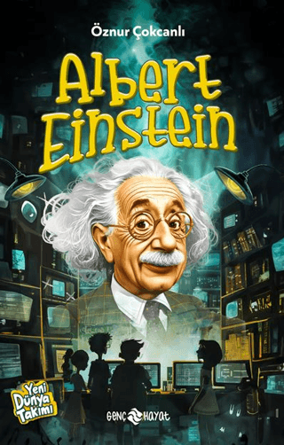 Albert Einstein - Yeni Dünya Takımı Öznur Çokcanlı