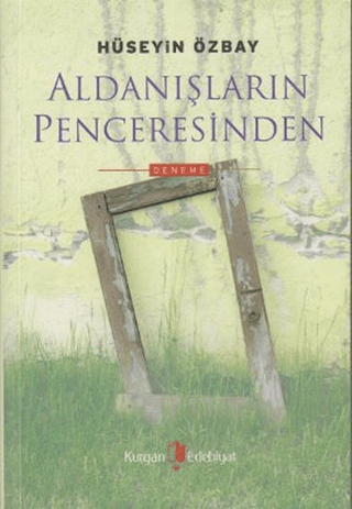 Aldanışların Penceresinden %20 indirimli Hüseyin Özbay