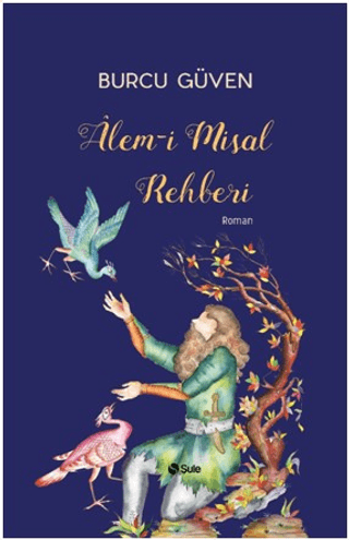 Alem-i Misal Rehberi Burcu Güven