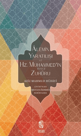 Alemin Yaratılışı ve Hz.Muhammed'in Zuhuru (Hulasatü'l-ahbar) %30 indi