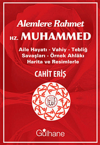 Alemlere Rahmet Hz. Muhammed Cahit Eriş