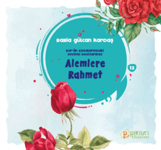 Alemlere Rahmet Rabia Gülcan Kardaş