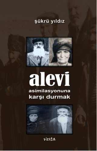 Alevi Asimilasyonuna Karşı Durmak Şükrü Yıldız