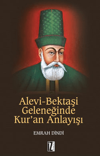 Alevi-Bektaşi Geleneğinde Kur'an Anlayışı %34 indirimli Emrah Dindi