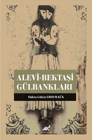 Alevi-Bektaşi Gülbankları Didem Gülçin