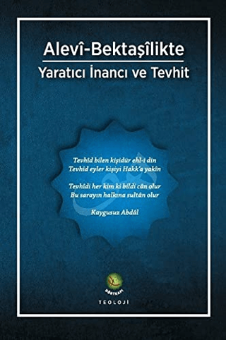 Alevi-Bektaşilikte Yaratıcı İnancı ve Tevhit Kolektif