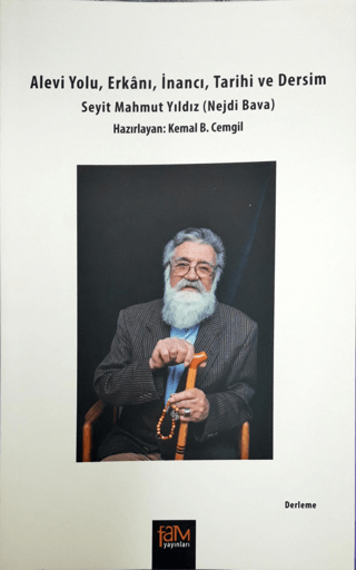 Alevi Yolu, Erkanı, İnancı, Tarihi ve Dersim Kemal B. Cemgil