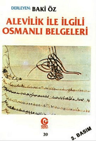 Alevilik ile İlgili Osmanlı Belgeleri Baki Öz