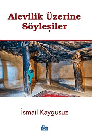 Alevilik Üzerine Söyleşiler İsmail Kaygusuz