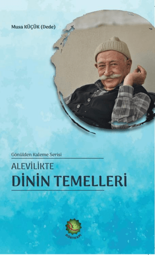 Alevilikte Dinin Temelleri Musa Küçük