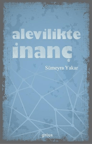 Alevilikte İnanç Sümeyra Yakar