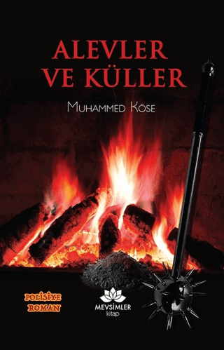 Alevler ve Küller Muhammed Köse