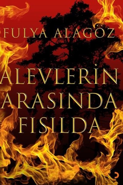 Alevlerin Arasında Fısılda Fulya Alagöz