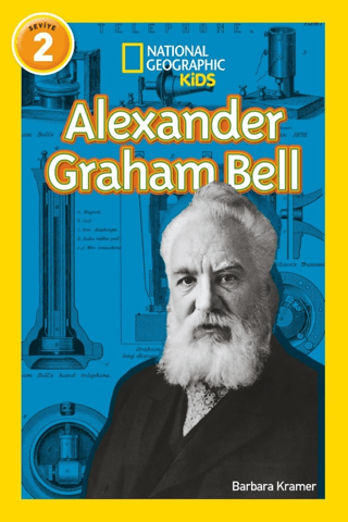 Alexander Graham Bell - National Geographic Kids - Seviye 2 Barbara Kr