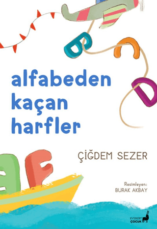 Alfabeden Kaçan Harfler Çiğdem Sezer