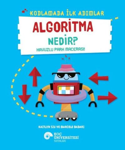 Algoritma Nedir? - Havuzlu Park Macerası! - Kodlamada İlk Adımlar Kait