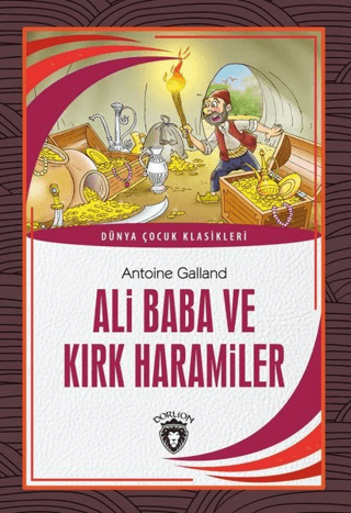 Ali Baba ve Kırk Haramiler Antoine Galland