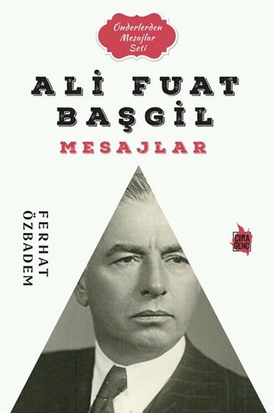 Ali Fuat Başgil Mesajlar Ferhat Özbadem