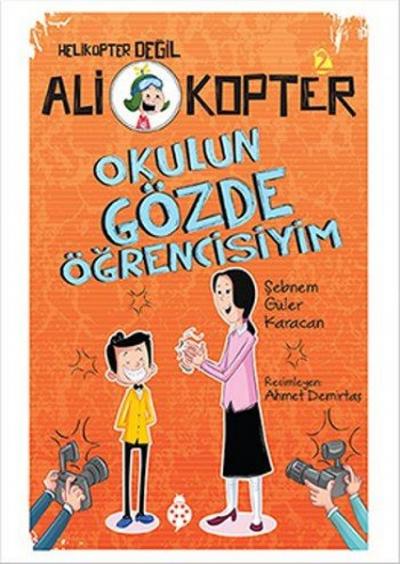 Ali Kopter 2: Okulun Gözde Öğrencisiyim Şebnem Güler Karacan