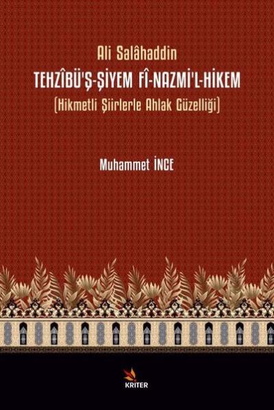 Ali Salahaddin: Tehzibü'ş-Şiyem Fi-Nazmi'l-Hikem - Hikmetli Şiirlerle 