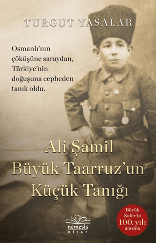 Ali Şamil Büyük Taarruz'un Küçük Tanığı Turgut Yasalar