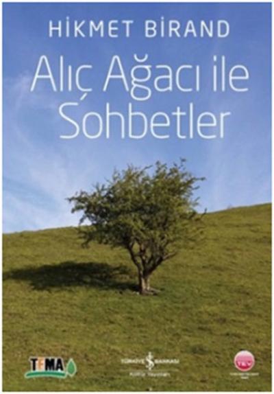 Alıç Ağacı ile Sohbetler Hikmet Birand