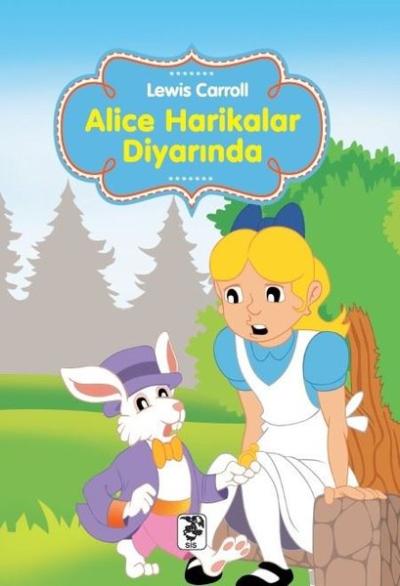 Alice Harikalar Diyarında Lewis Carroll